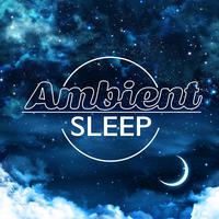 Ambient Sleep