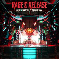 Rage & Release