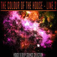 The Colour of the House - Line 2