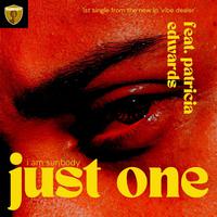 Just One (feat. Patricia Edwards)