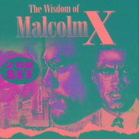 The Wisdom of Malcolm X Vol. 1