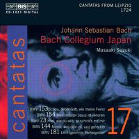 BACH, J.S.: Cantatas, Vol. 17 (Suzuki) - BWV 73, 144, 153, 154, 181