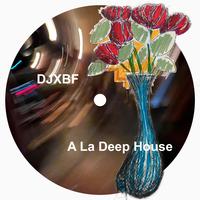 A La Deep House