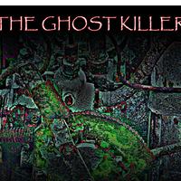 The Ghost Killer