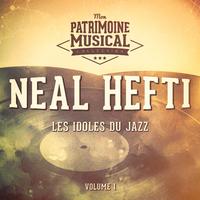 Les Idoles Du Jazz: Neal Hefti, Vol. 1