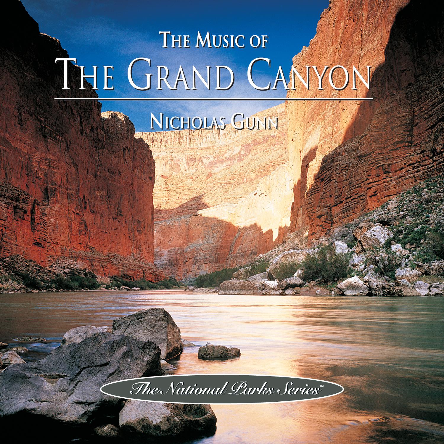 The Music of the Grand Canyon Nicholas Gunn 专辑 网易云音乐
