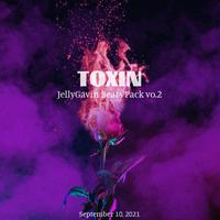 ''Toxin''JellyGavin Beats Pack vol.2