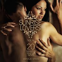 Sunrise Lovers, Vol. 4 (20 Relaxing Lounge Tunes)