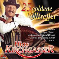 25 goldene Volltreffer mit Hias Kirchgasser