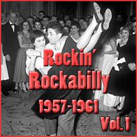 Rockin' Rockabilly 1957-1961, Vol. 1