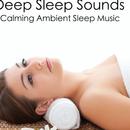 Music for Sleeping Deeply
