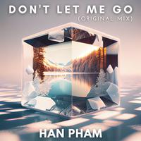 Don't Let Me Go (Radio Edit)