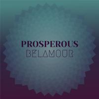 Prosperous Belamour