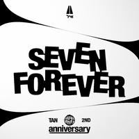 TAN 2nd anniversary (seven forever)