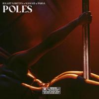 Poles (feat. Parsa & Mamazi)