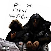 Fendi Files, Vol. 1