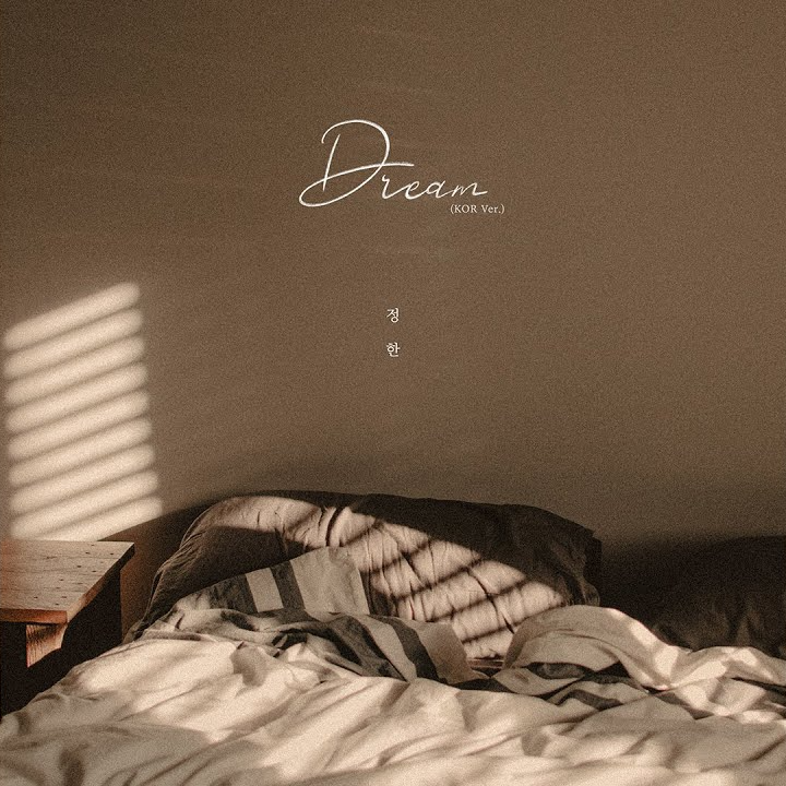 Dream (KOR Ver.)_净汉_ | 在线播放_Dream (KOR Ver.)歌词_Dream (KOR Ver.)下载 | 网易云音乐