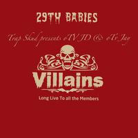 29th Babies #Villains