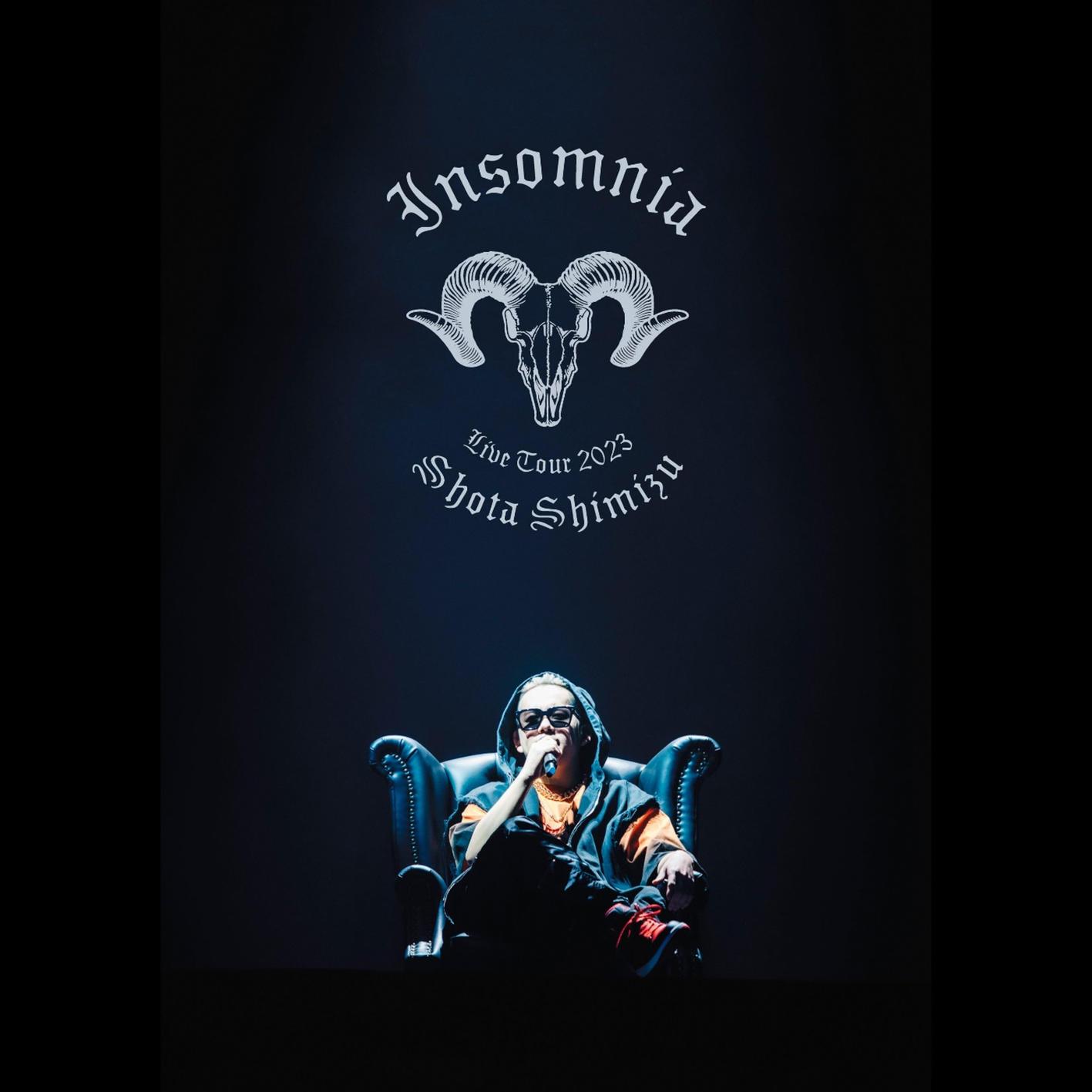 清水翔太 ·《SHOTA SHIMIZU LIVE TOUR 2023 _Insomnia_》