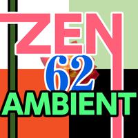 Zen Ambient 62