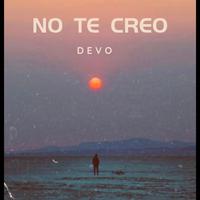 No Te Creo