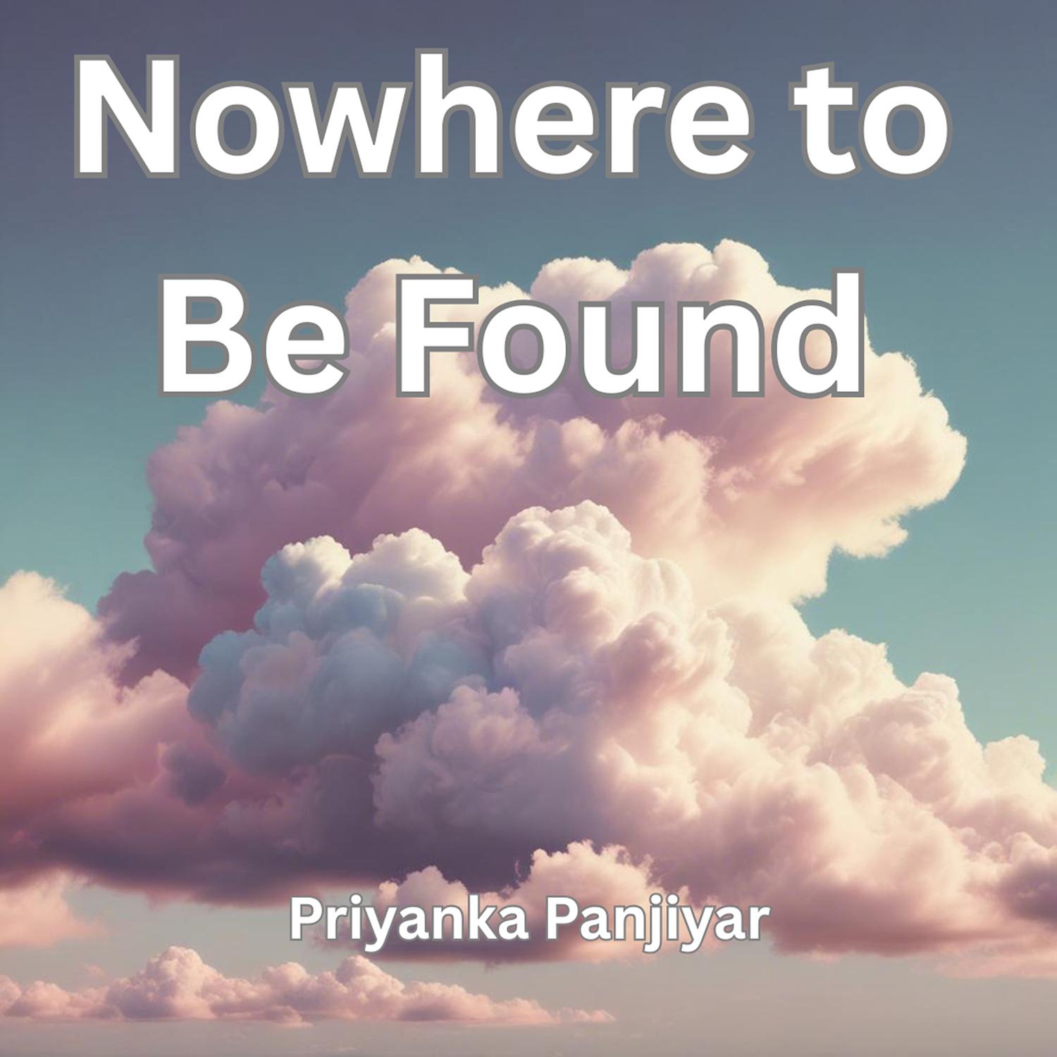 Nowhere to Be Found