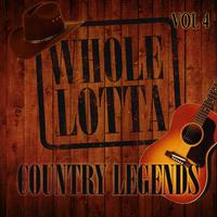 Whole Lotta Country Legends, Vol. 4