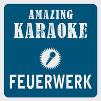 Feuerwerk (Karaoke Version)