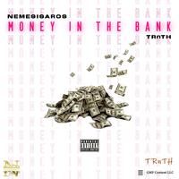 Money In The Bank (feat. TRnTH)