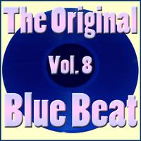 The Original Blue Beat Vol. 8