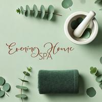 Evening Home Spa: Self-Care Pamper Routine for Soothing Body & Mind