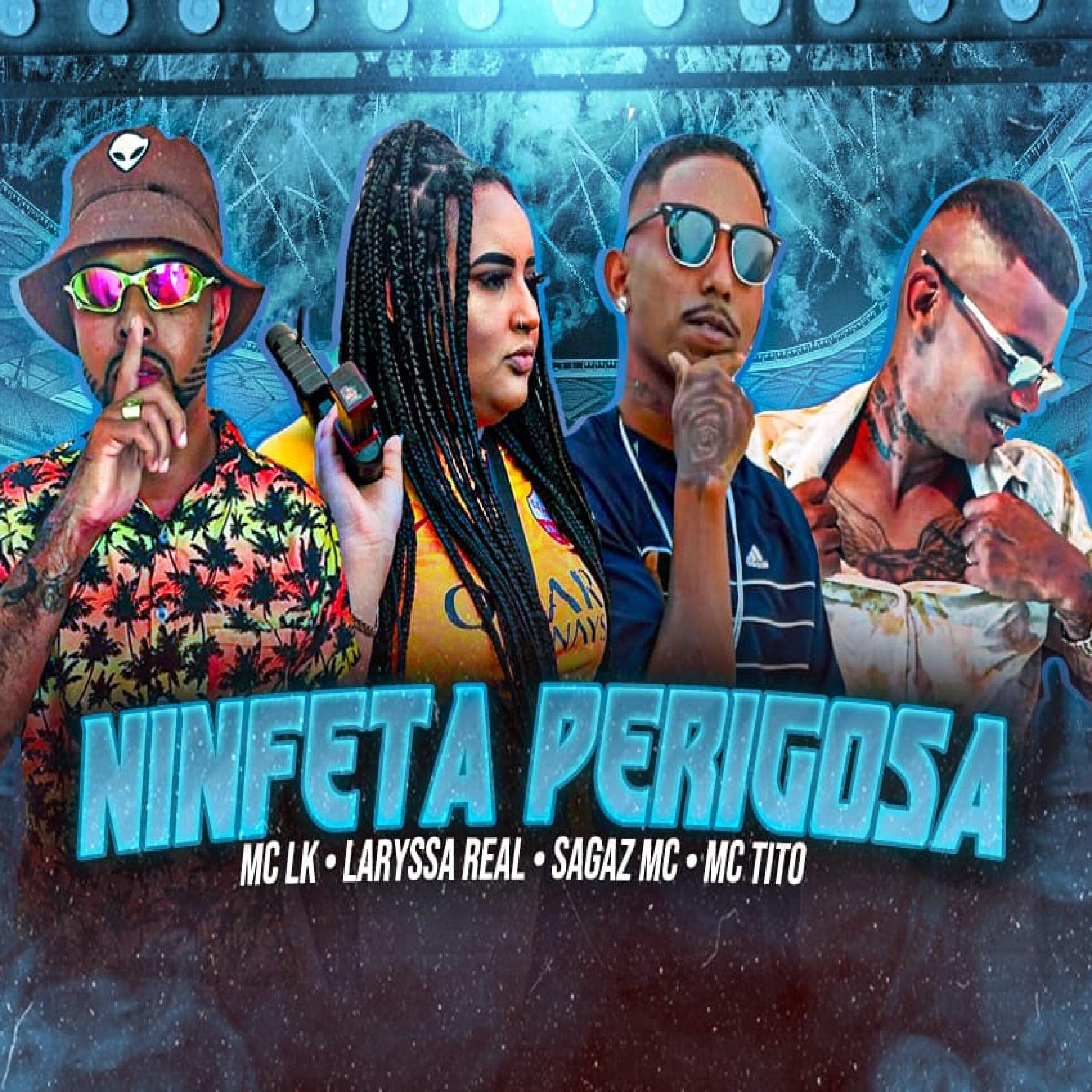Ninfeta Perigosa (feat. Laryssa Real)