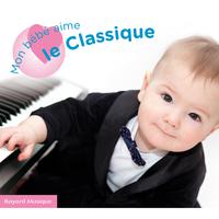 Mon bébé aime le classique