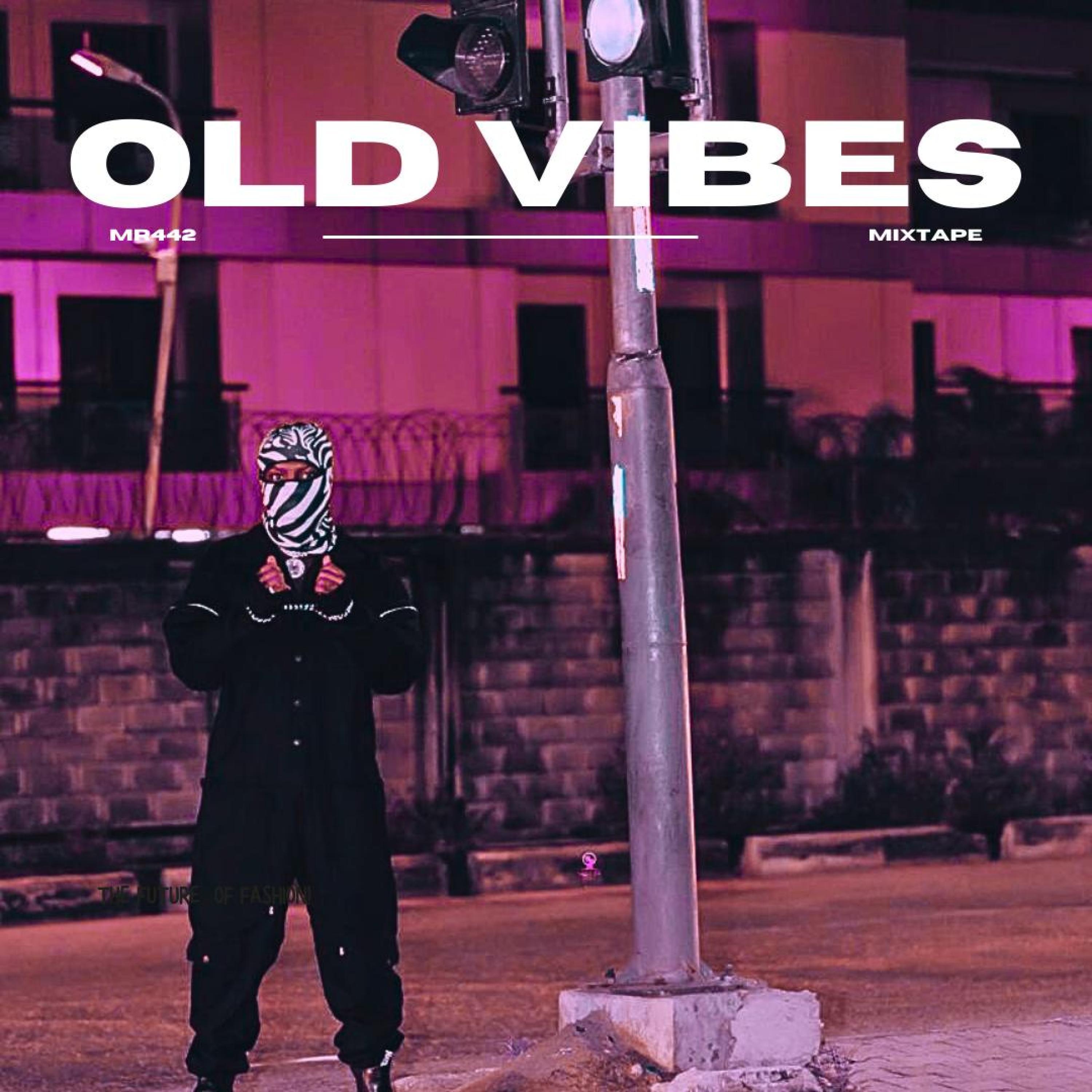 old vibes mixtape