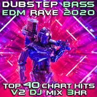 Dubstep Bass EDM Rave 2020 Top 40 Chart Hits, Vol. 2