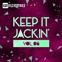 Keep It Jackin', Vol. 6