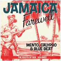 Birth of Ska Vol. 2 / Jamaica Farewell