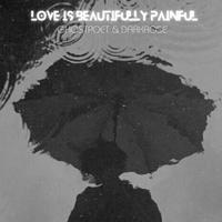 Love Is Beautifully Painful ( Cover)