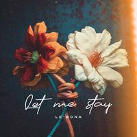 Let Me Stay