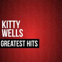 Kitty Wells Greatest Hits