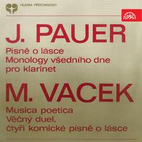 Pauer: Love Songs, Weekday´s Monologues - Vacek: Musica poetica, Eternal Duet