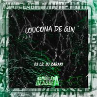 Loucona de Gin