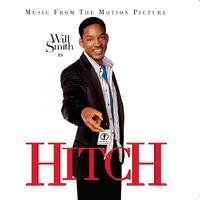 Hitch - Music From The Motion Picture