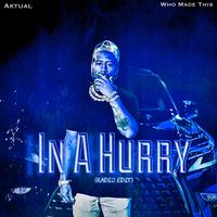 In a Hurry (Radio Edit)