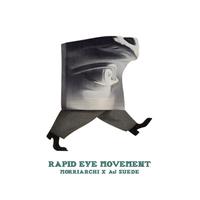 Rapid Eye Movement (feat. AJ Suede)