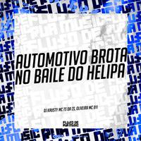 Automotivo Brota no Baile do Helipa