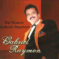 De Nuevo Gabriel Raymon