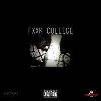 Fxck College