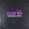 Crystal Bats - Anyone (say you love me)