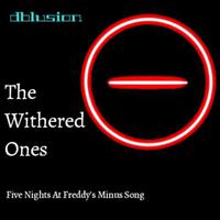 The Withered Ones